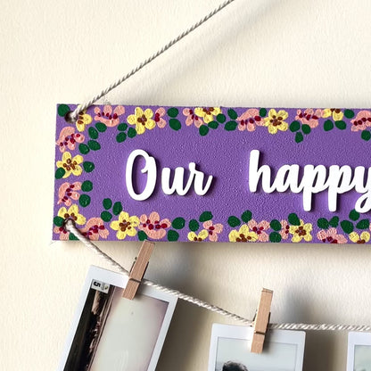 Our Happy Place Photo Hanging