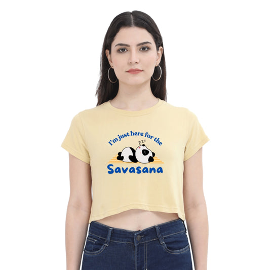 Yoga Crop Top: Just here for Savasana